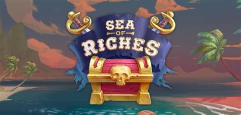 Play Sea Of Riches slot